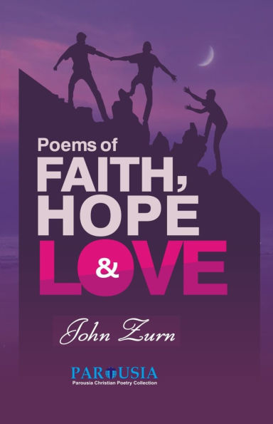 Poems of Faith, Hope and Love