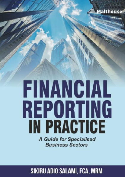 Financial Reporting in Practice: A Guide for Specialised Business Sectors