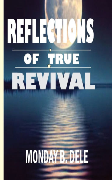 Reflections of True Revival
