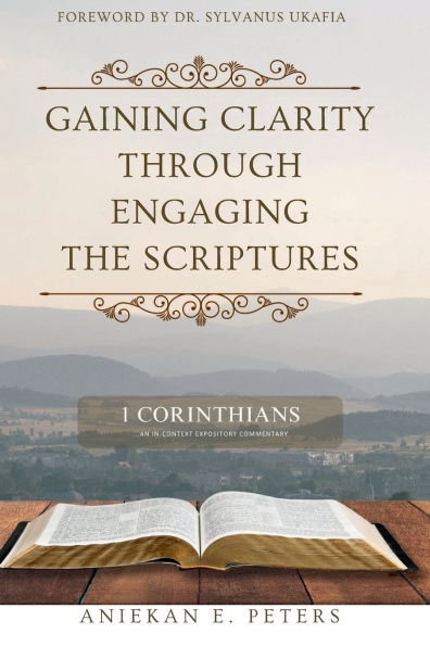 Gaining Clarity Through Engaging The Scriptures
