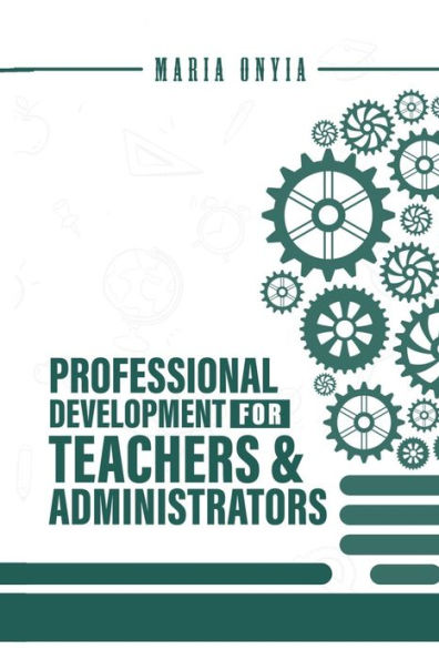 Professional Development for Teachers and Administrators