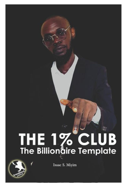 The One Percent Club: The Billionaire Template