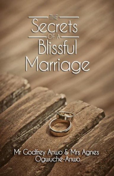 The Secrets of A Blissful Marriage
