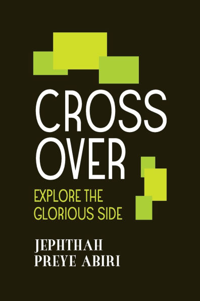 Cross Over: Explore The Glorious Side
