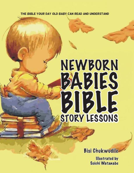 Newborn Babies Bible Story Lessons