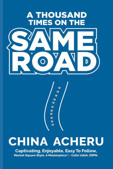 A Thousand Times On The Same Road