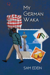 Title: My German Waka, Author: Sam Edein