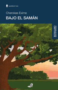 Title: Bajo El Samï¿½n, Author: Elisabel Rubiano