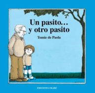 Title: Un Pasito...Y Otro Pasito, Author: Tomie dePaola