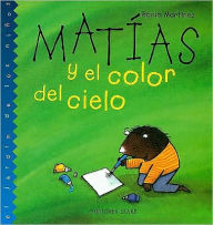 Title: Matias y el color del cielo, Author: Rocio Martinez