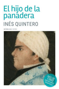 Title: El hijo de la panadera, Author: Inés Quintero