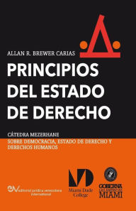 Title: PRINCIPIOS DEL ESTADO DE DERECHO. Aproximación comparativa, Author: Allan R. BREWER-CARIAS