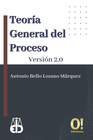 Teorï¿½a General del Proceso: Versiï¿½n 2.0