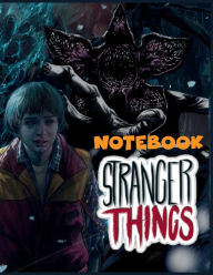Title: Stranger Things Notebook: A Ruled-Paper Notebook for Journaling, Drawing, Coloring, and More, Author: David D. Nichols