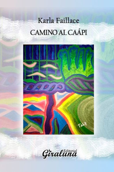 Camino a Caápi: Poesía