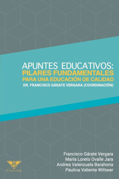 Apuntes educativos: pilares fundamentales para una educaci?n de calidad