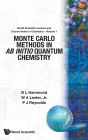 Monte Carlo Methods In Ab Initio Quantum Chemistry / Edition 1
