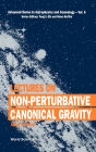 Lectures On Non-perturbative Canonical Gravity