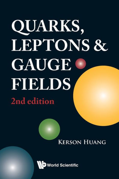 Quarks, Leptons And Gauge Fields (2nd Edition)