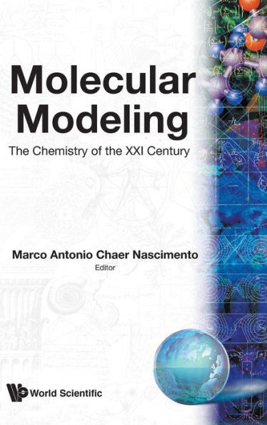 Molecular Modeling - the Chemistry of the 21st Century