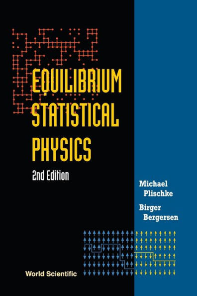 Equilibrium Statistical Physics (2nd Edition) / Edition 2
