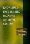 Knowledge-Base Assisted Database Retrieval Systems