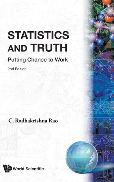 Statistics And Truth: Putting Chance To Work (2nd Edition) / Edition 2