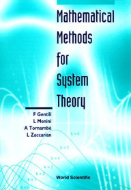 Title: Mathematical Methods For System Theory, Author: F Gentili