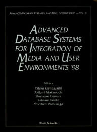 Advanced Database Systems for Integration of Media and User Environments, '98