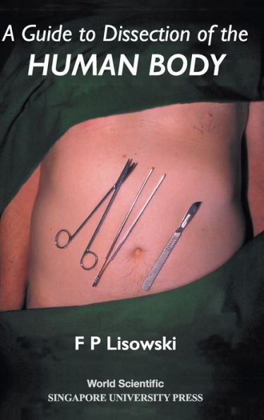 A Guide To Dissection Of The Human Body