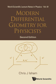 Title: Modern Differential Geometry For Physicists (2nd Edition) / Edition 2, Author: Chris J Isham