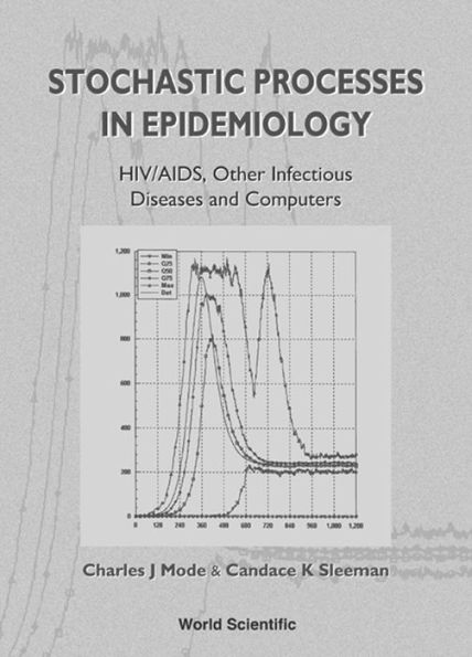 Stochastic Processes In Epidemiology: Hiv/aids, Other Infectious Diseases And Computers