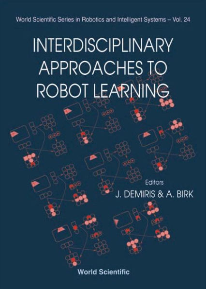 Interdisciplinary Approaches To Robot Learning