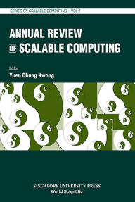 Title: Annual Review of Scalable Computing, Volume 2, Author: Chung Kwong Yuen