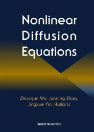 Title: Nonlinear Diffusion Equations, Author: Huilai Li