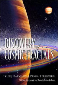 Title: Discovery Of Cosmic Fractals, Author: Yurij Baryshev