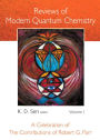 Reviews Of Modern Quantum Chemistry: A Celebration Of The Contributions Of Robert G Parr (In 2 Volumes)