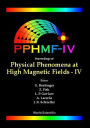 Physical Phenomena At High Magnetic Fields - Iv