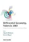 Title: Differential Geometry, Valencia: Proceedings of the International Conference Held to Honour the 60th Birthday of A. M. Naveira, Author: Olga Gil-medrano