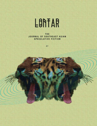Lontar: The Journal of Southeast Asian Speculative Fiction - Issue 2