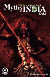 Title: MYTHS OF INDIA: KALI Issue 1, Author: Deepak Chopra