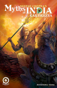 Title: MYTHS OF INDIA: KARTHIKEYA Issue 1, Author: Deepak Chopra