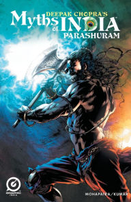 Title: MYTHS OF INDIA: PARSHURAM Issue 1, Author: Deepak Chopra