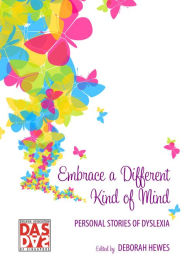 Title: Embrace a Different Kind of Mind, Author: Deborah Gai Hewes