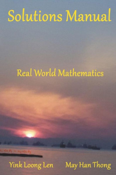 Solutions Manual: Real World Mathematics