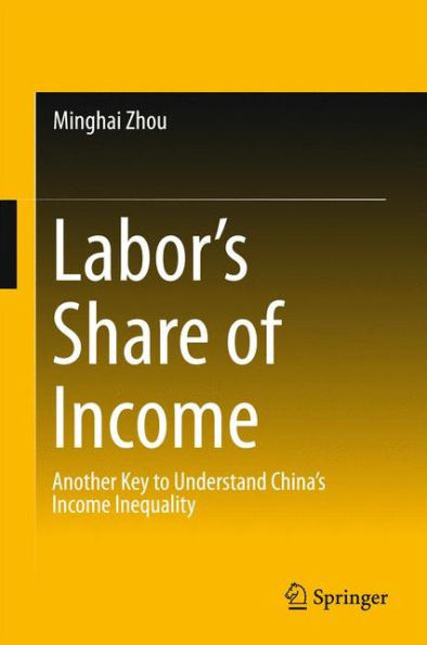 Labor's Share of Income: Another Key to Understand China's Income Inequality
