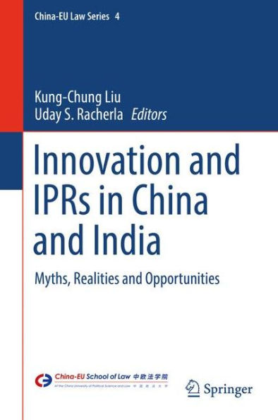 Innovation and IPRs in China and India: Myths, Realities and Opportunities