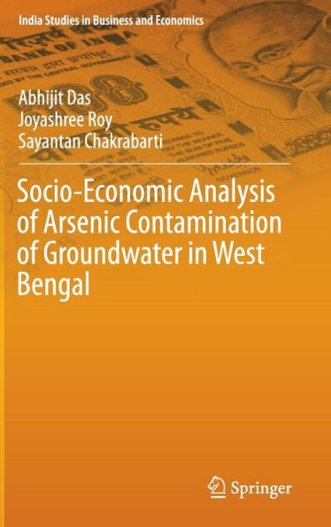 Socio-Economic Analysis of Arsenic Contamination of Groundwater in West Bengal