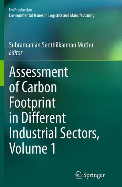 Assessment of Carbon Footprint Different Industrial Sectors, Volume 1