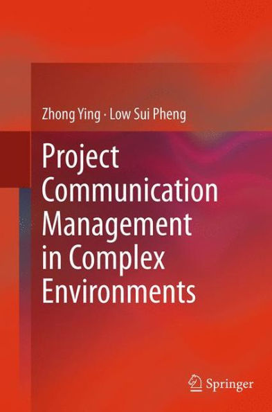 Project Communication Management Complex Environments